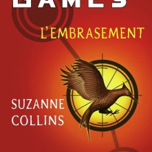 Hunger Games, L'embrasement - Suzanne Collins